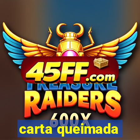 carta queimada